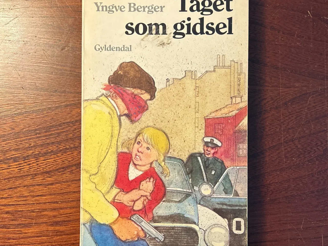 Billede 1 - Taget som gidsel, af Yngve Berger