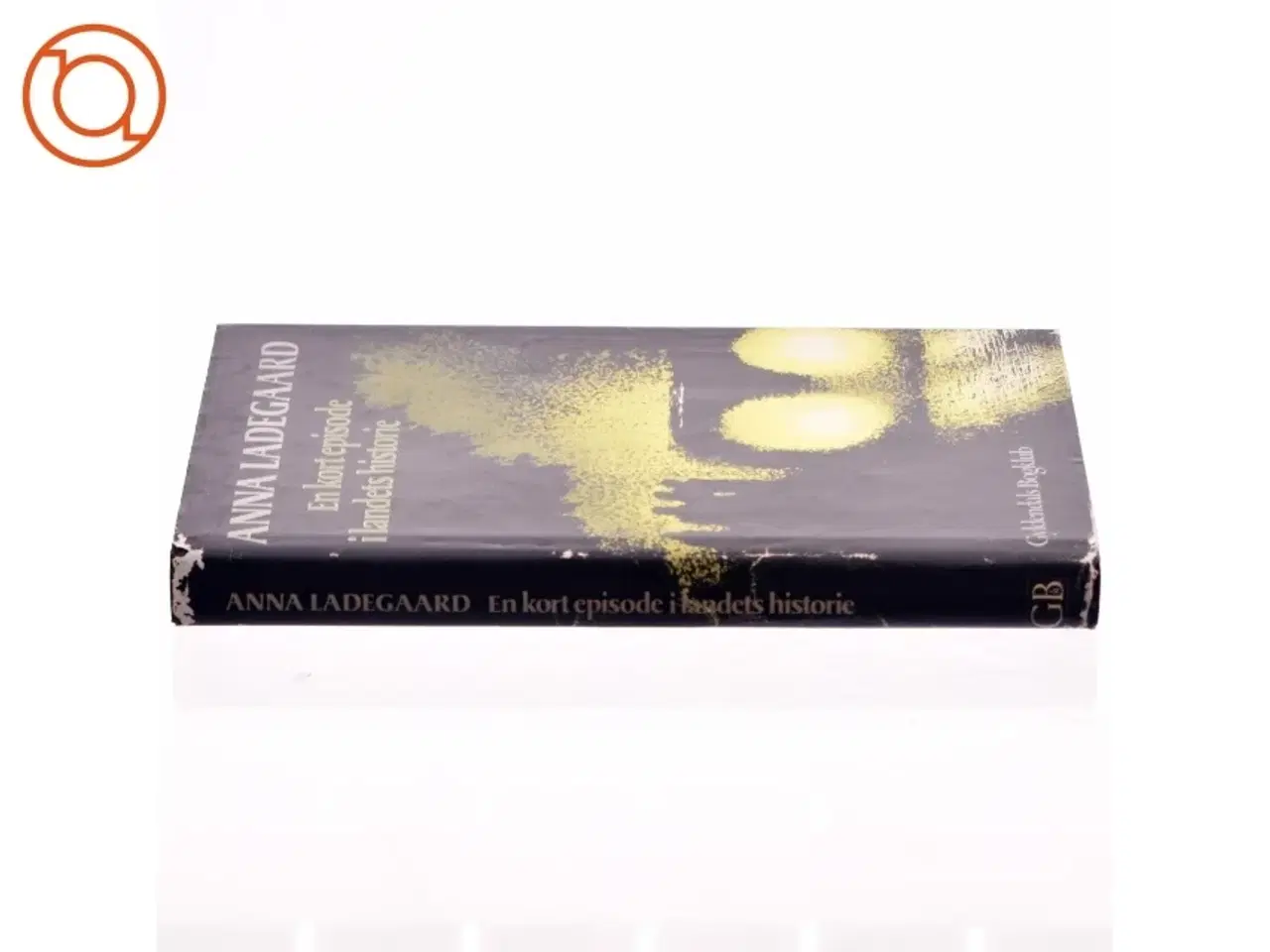 Billede 2 - En kort episode i landets historie af Anne Ladegaard