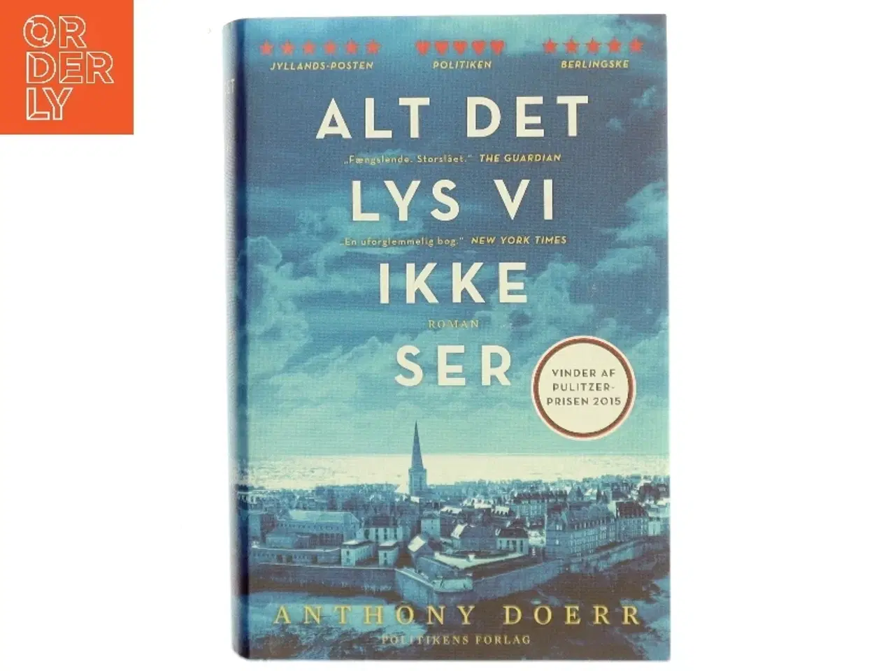 Billede 1 - Alt det lys vi ikke ser : roman af Anthony Doerr (Bog)