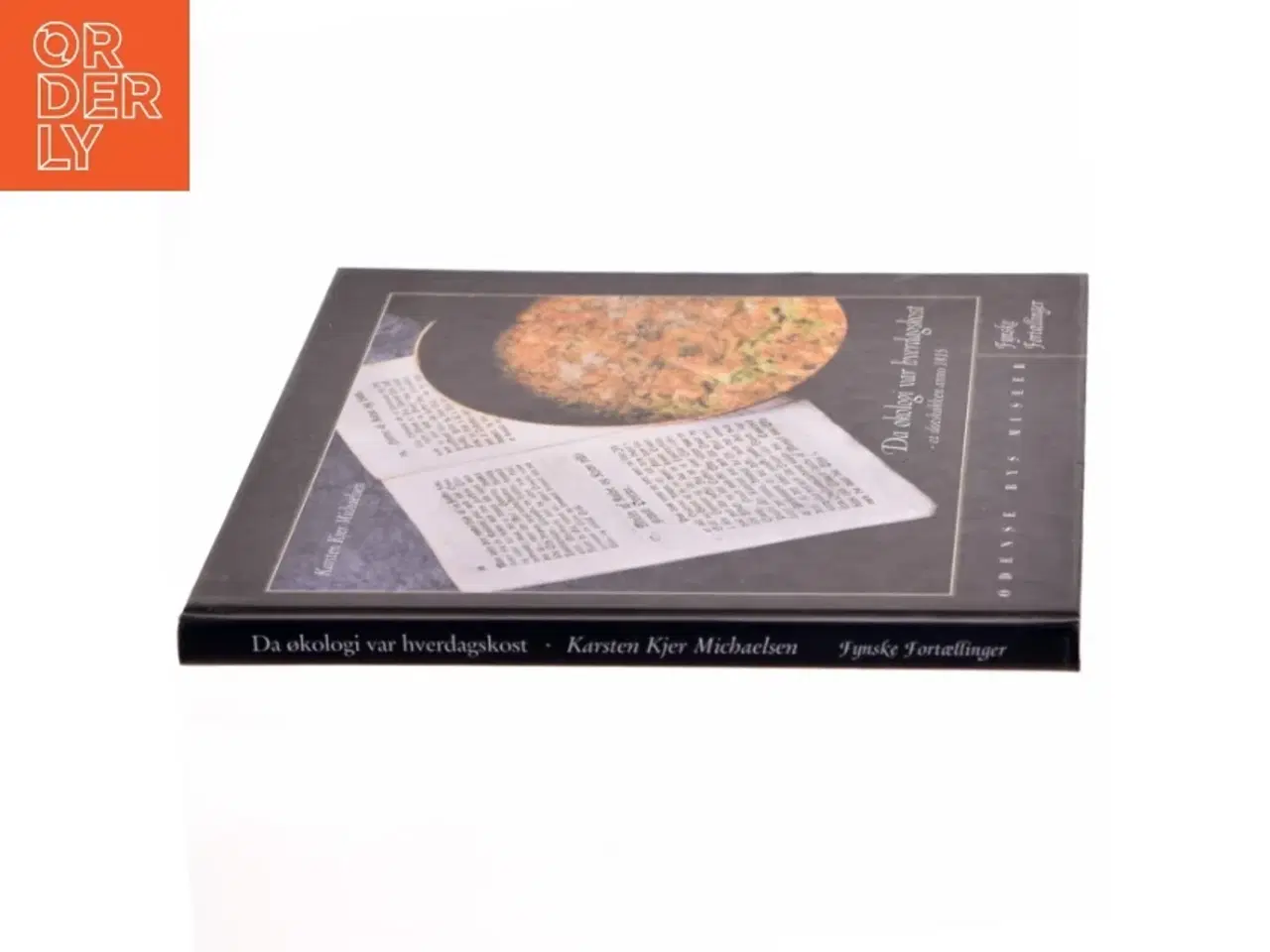 Billede 2 - Da økologi var hverdagskost : et slotskøkken anno 1815 af Karsten Kjer Michaelsen (Bog)