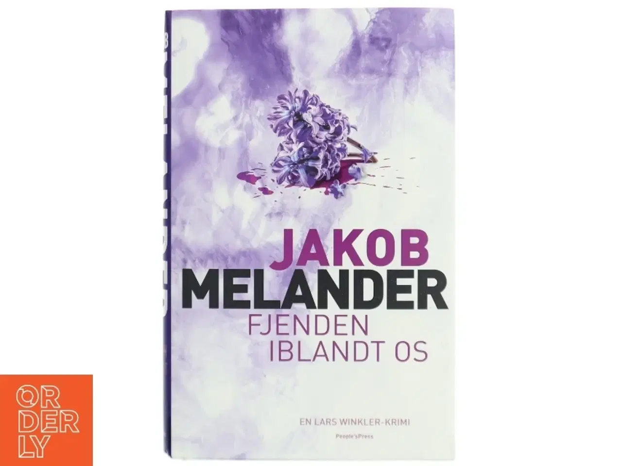 Billede 1 - Fjenden iblandt os : kriminalroman af Jakob Melander (Bog)