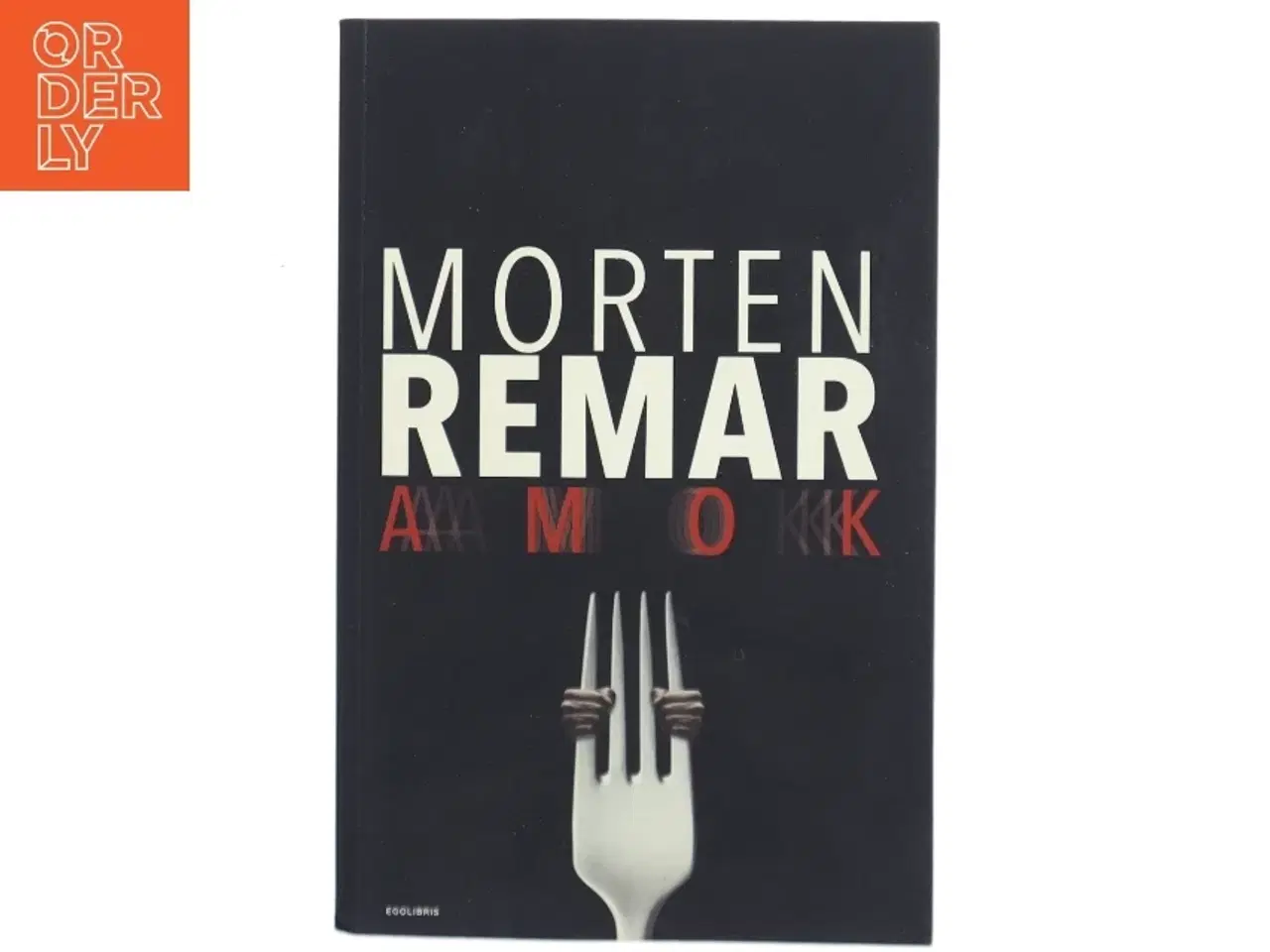 Billede 1 - Amok af Morten Remar (Bog)