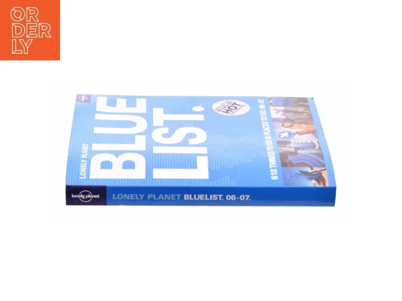 Billede 3 - Lonely Planet Blue List : 618 Things to Do and Places to Go (Bog)