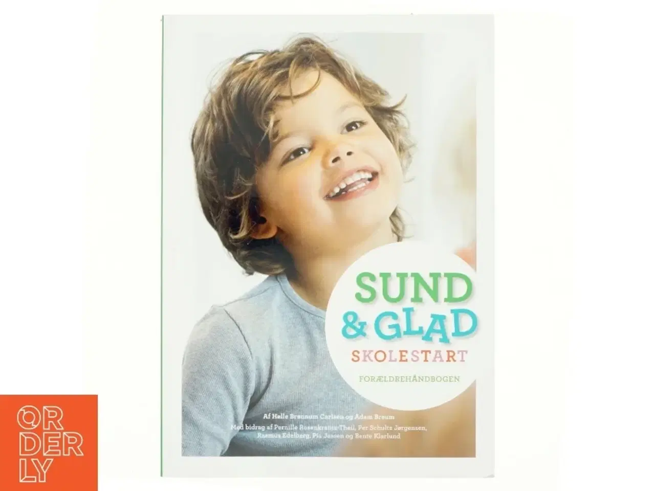 Billede 1 - Sund & Glad Skolestart - forældrehåndbogen