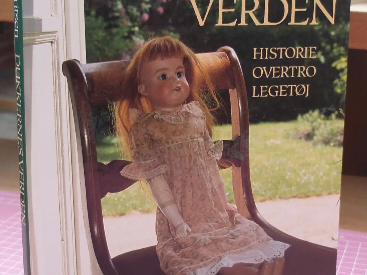 Billede 1 - Dukkernes verden, historie, overtro, legetøj