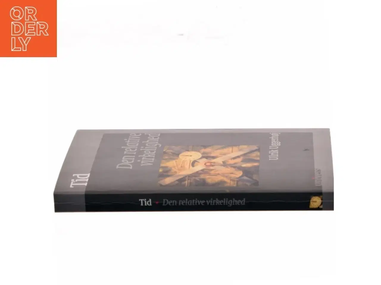 Billede 2 - Tid : den relative virkelighed af Ulrik Uggerhøj (Bog)