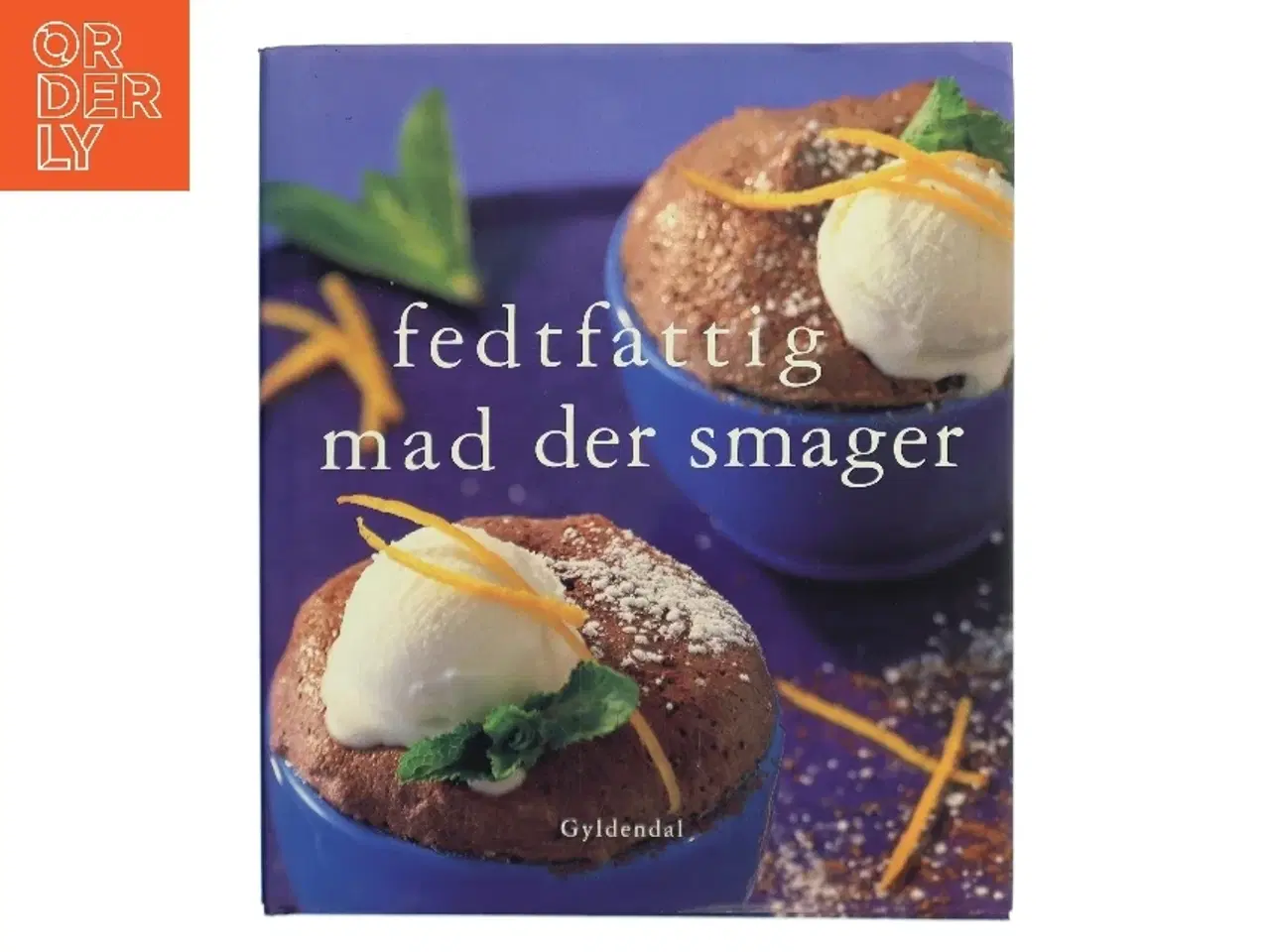 Billede 1 - Fedtfattig mad der smager (Bog)