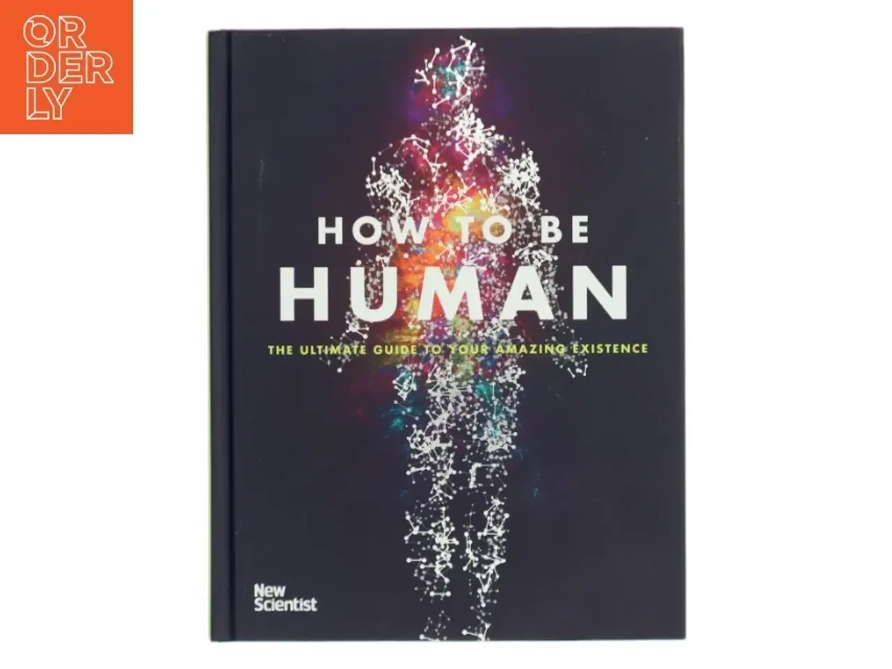 Billede 1 - How to be Human af New Scientist (Bog)