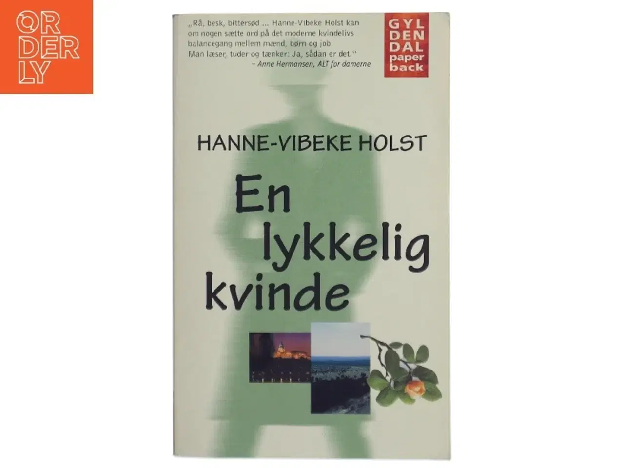 Billede 1 - En lykkelig kvinde af Hanne-Vibeke Holst (bog)