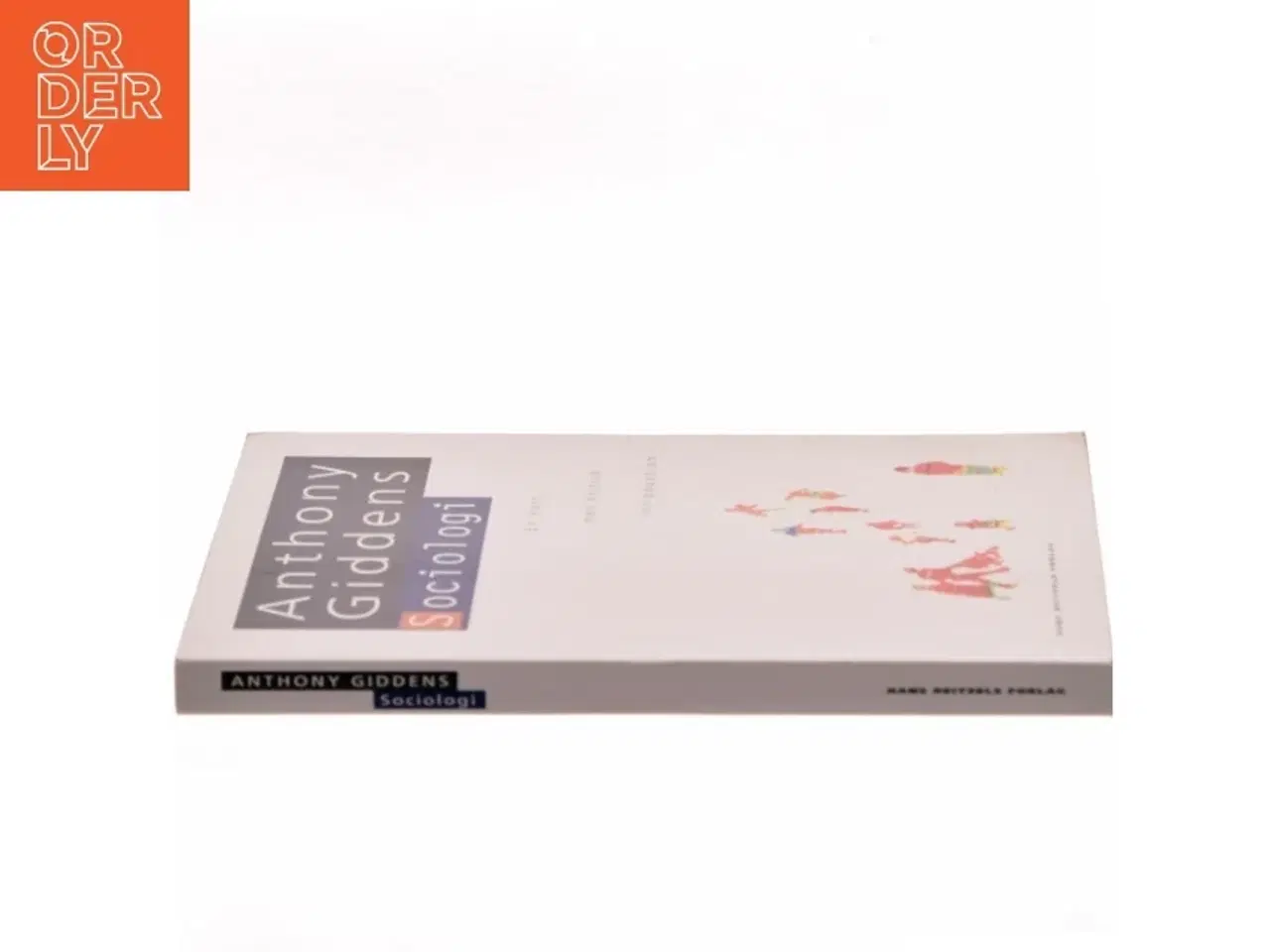 Billede 2 - Sociologi : en kort, men kritisk introduktion af Anthony Giddens (Bog)