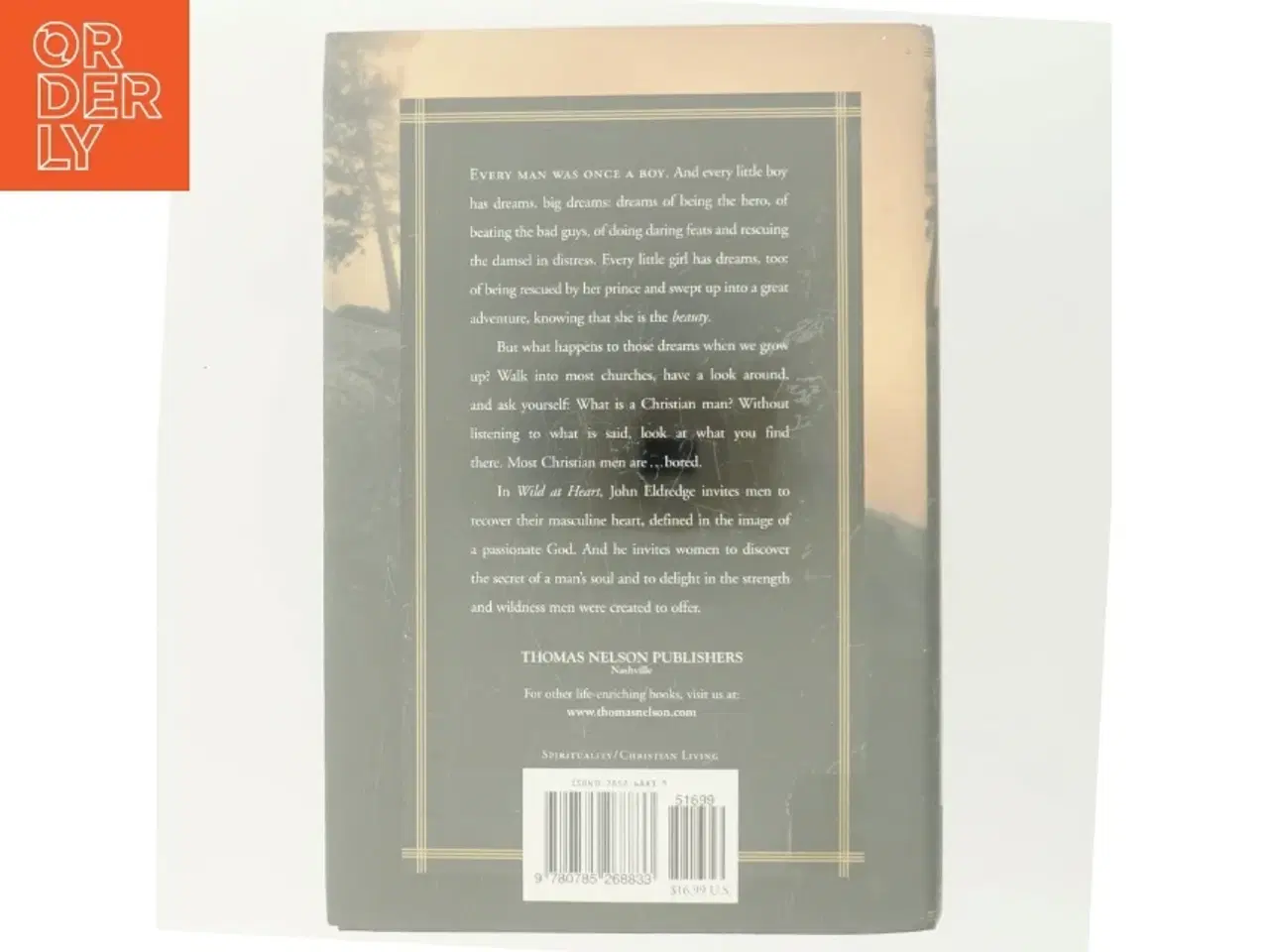 Billede 3 - Wild at heart : discovering the secret of a man&#39;s soul af John Eldredge (Bog)