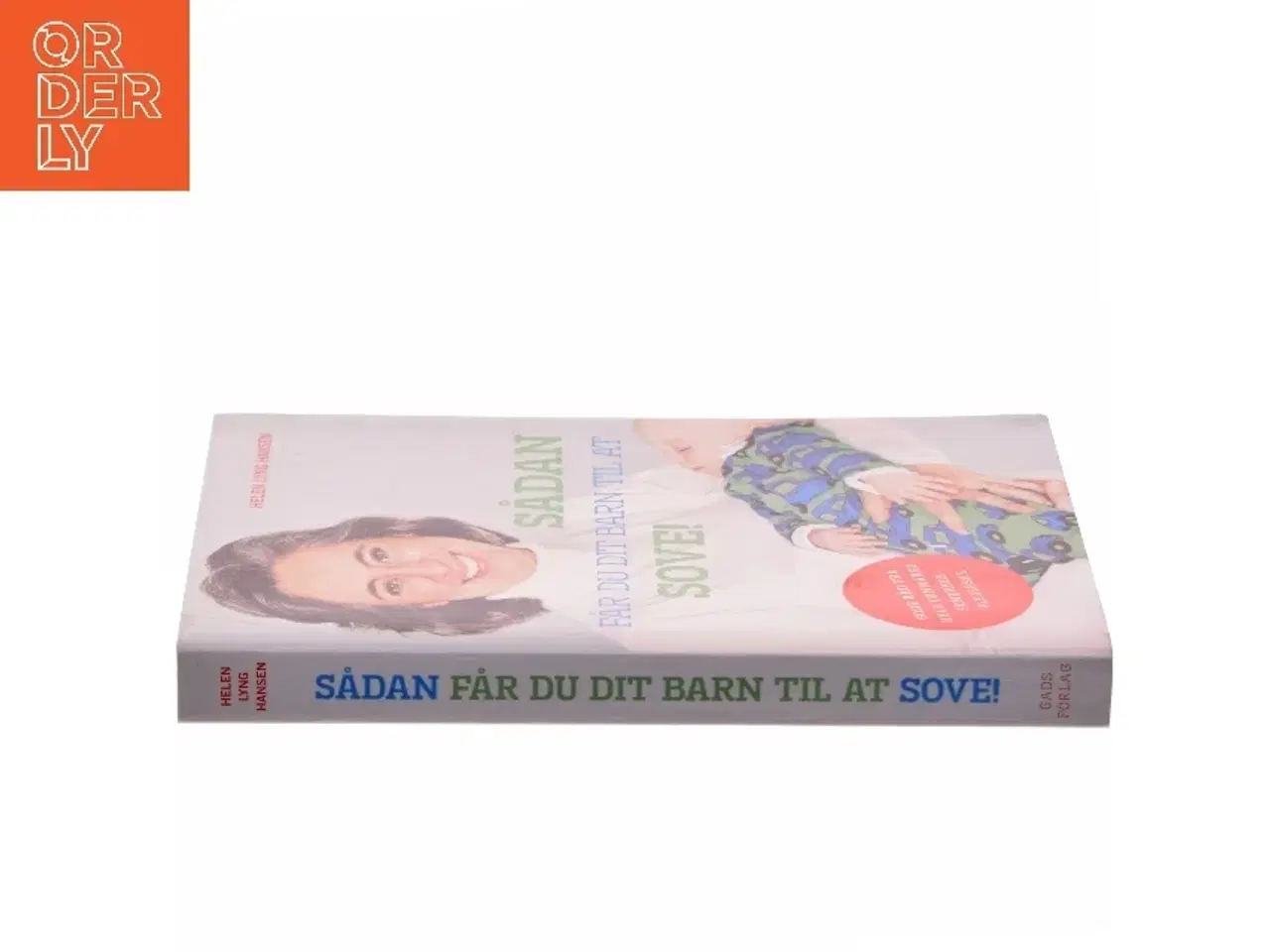 Billede 2 - Sådan får du dit barn til at sove af Helen Lyng Hansen (Bog)