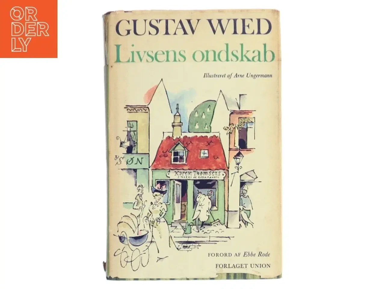 Billede 1 - Livsens Ondskab af Gustav Wied (Bog)