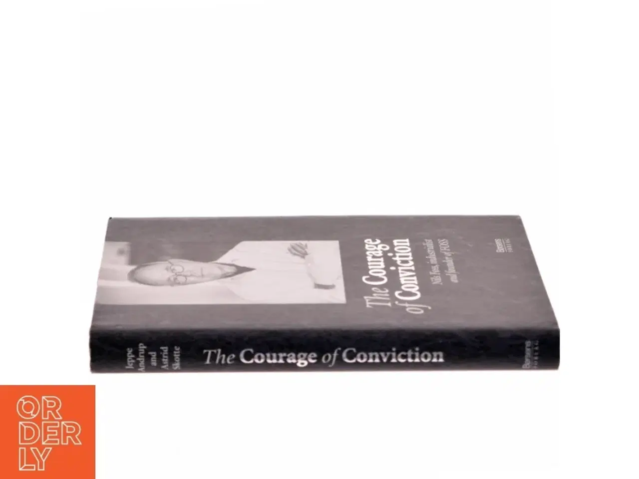 Billede 2 - The Courage of Conviction af Jeppe Raahauge Mandrup (Bog)