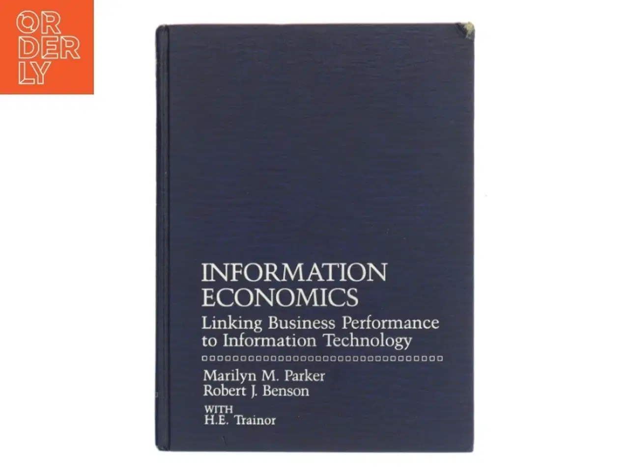 Billede 1 - Information Economics af Marilyn M. Parker (Bog)
