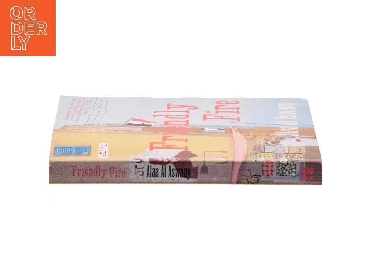 Billede 2 - Friendly fire af Alaa Al Aswany (Bog)