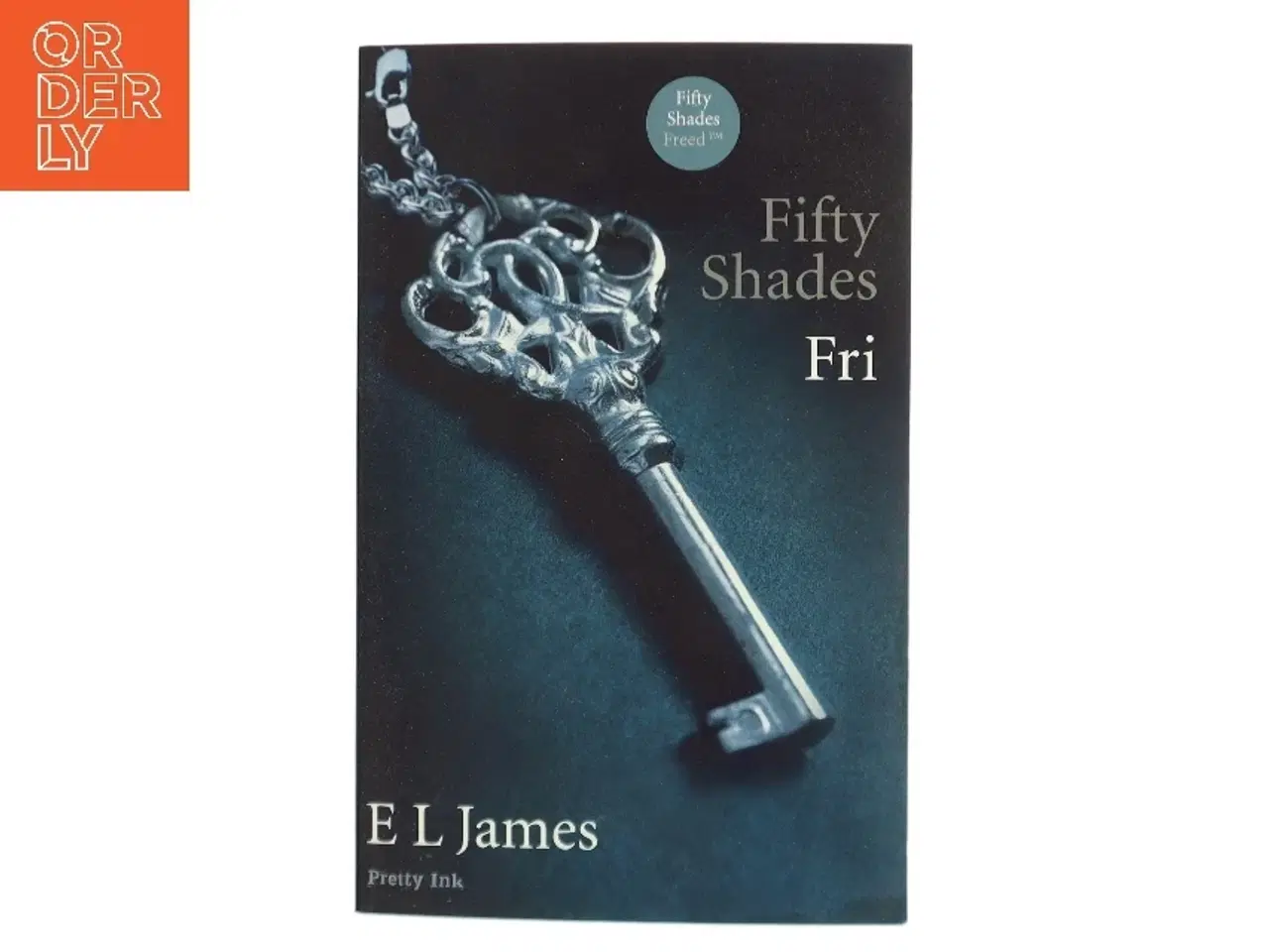 Billede 1 - Fifty shades. Bind 3, Fri af E. L. James (Bog)
