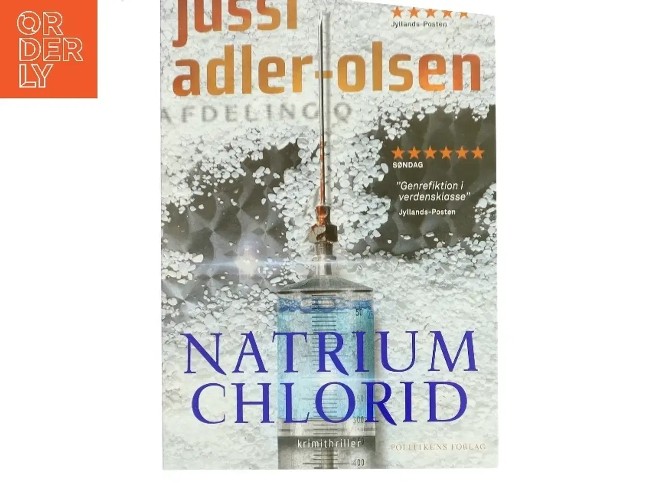 Billede 1 - Natrium chlorid : krimithriller af Jussi Adler-Olsen (Bog)