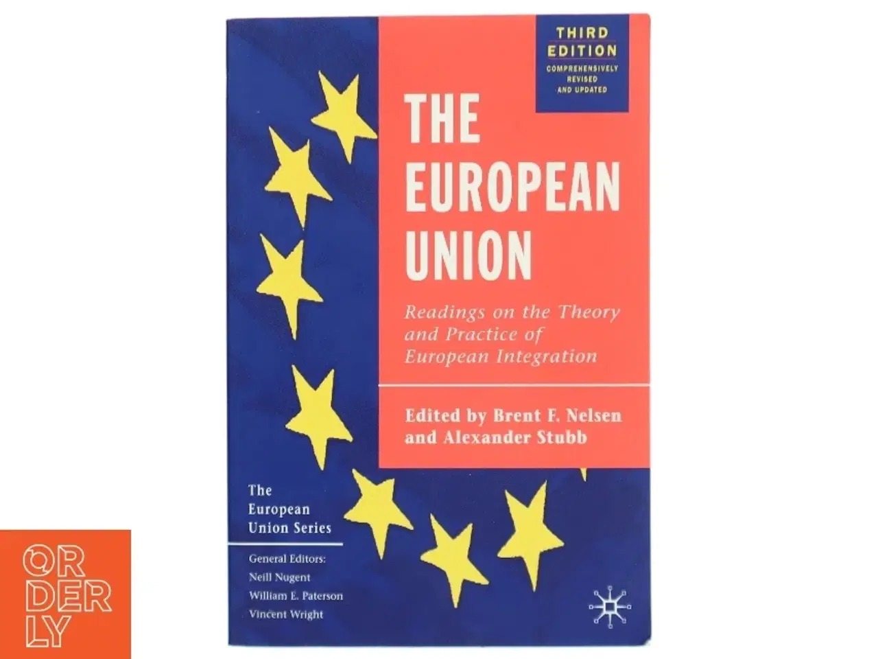 Billede 1 - The European Union : readings on the theory and practice of European integration (Bog)