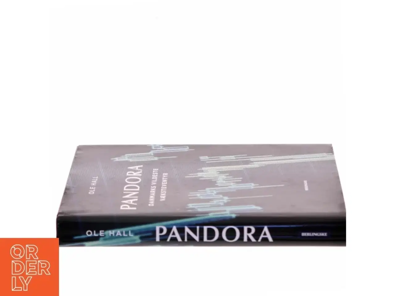 Billede 2 - Pandora : Danmarks vildeste væksteventyr af Ole Hall (f. 1981) (Bog)
