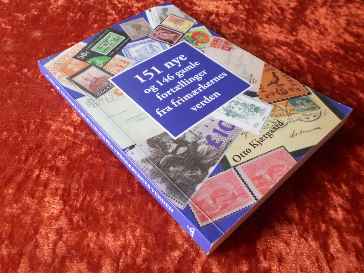 Billede 1 - 151 nye fortællinger fra frimærkernes verden