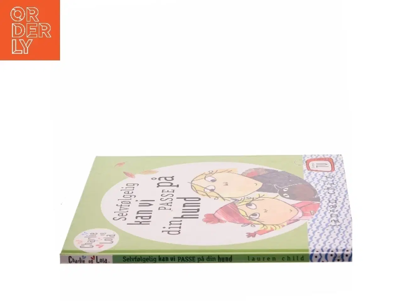 Billede 2 - Selvfølgelig kan vi passe på din hund af Lauren Child (Bog)