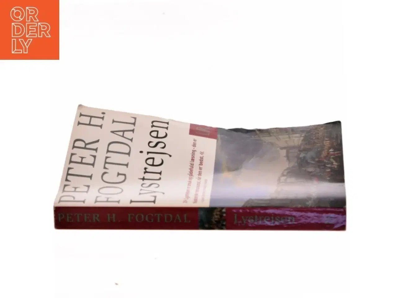 Billede 2 - Lystrejsen : roman af Peter Fogtdal (Bog)