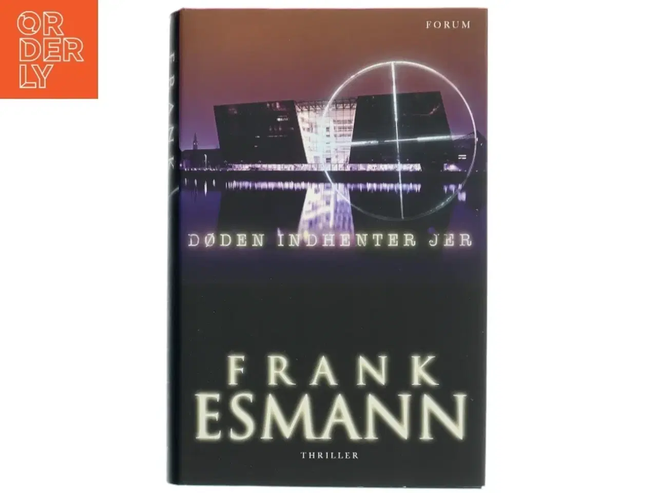 Billede 1 - Døden indhenter jer : thriller af Frank Esmann (Bog)