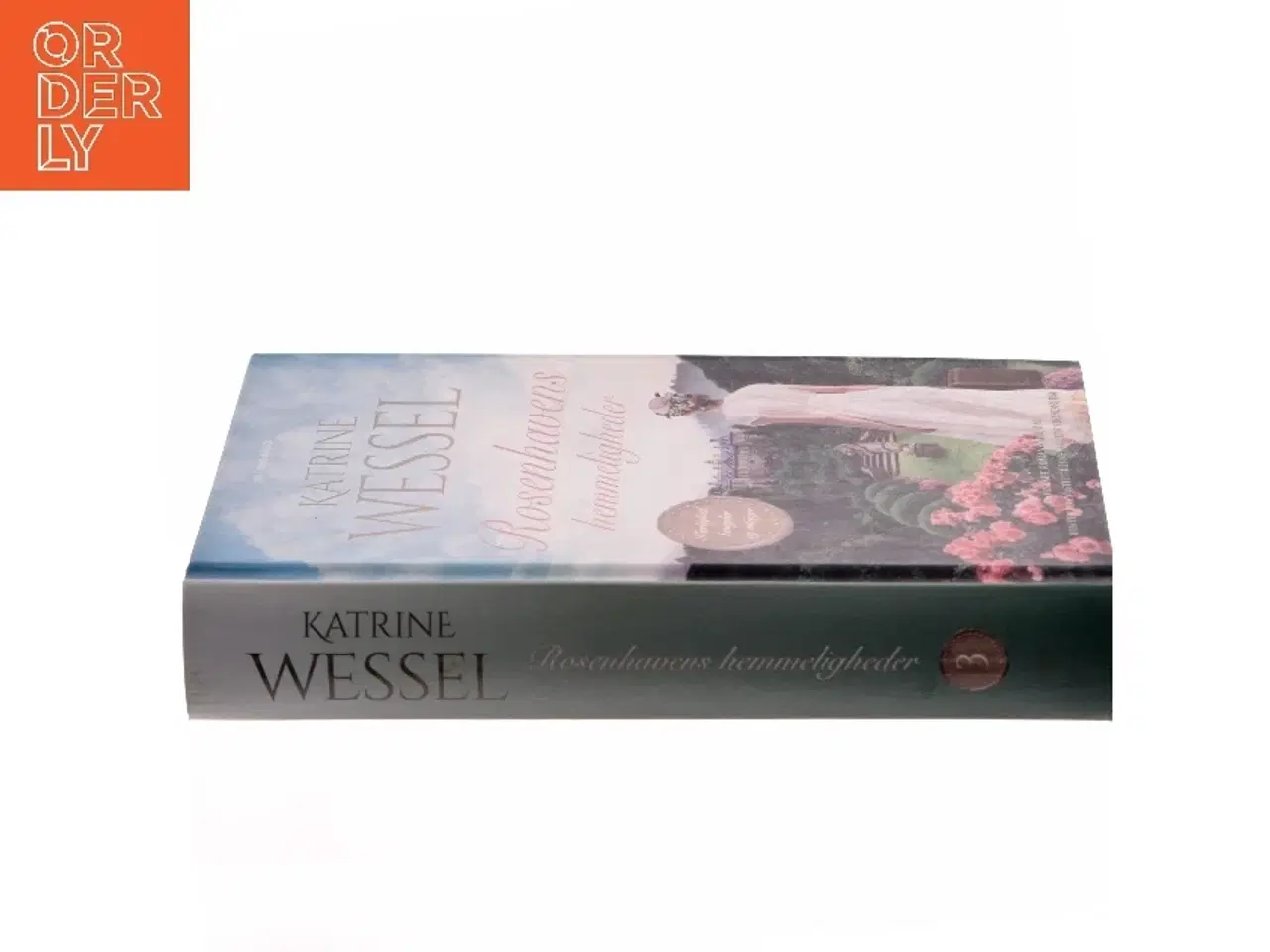 Billede 2 - Rosenhavens hemmeligheder af Katrine Wessel (Bog)