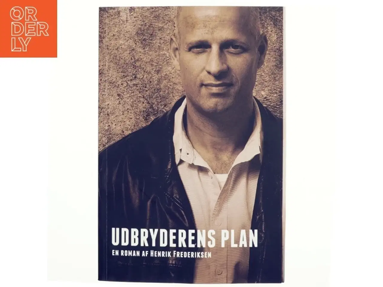 Billede 1 - Udbryderens plan af Henrik Frederiksen (f. 1965) (Bog)
