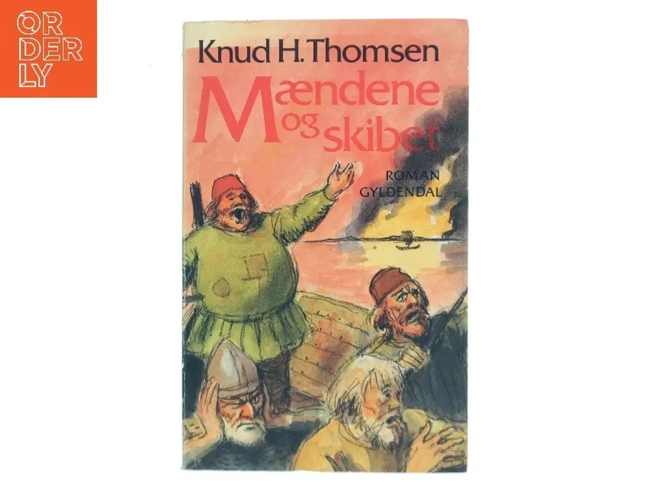 Billede 1 - Mændene og skibet af Knud H. Thomsen (Bog)