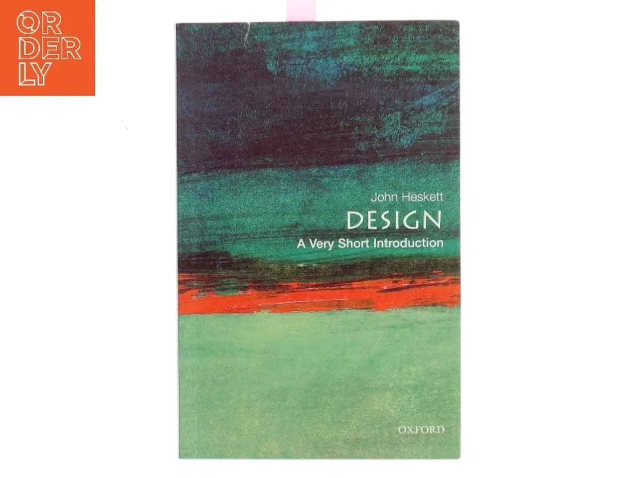 Billede 1 - Design : A Very Short Introduction af John Heskett (Bog)