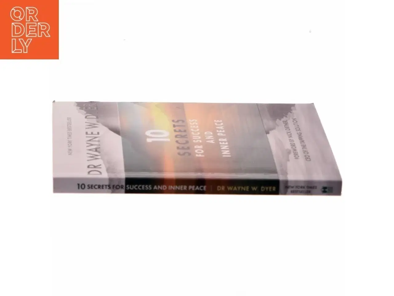 Billede 2 - 10 Secrets for Success and Inner Peace af Wayne W. Dyer (Bog)