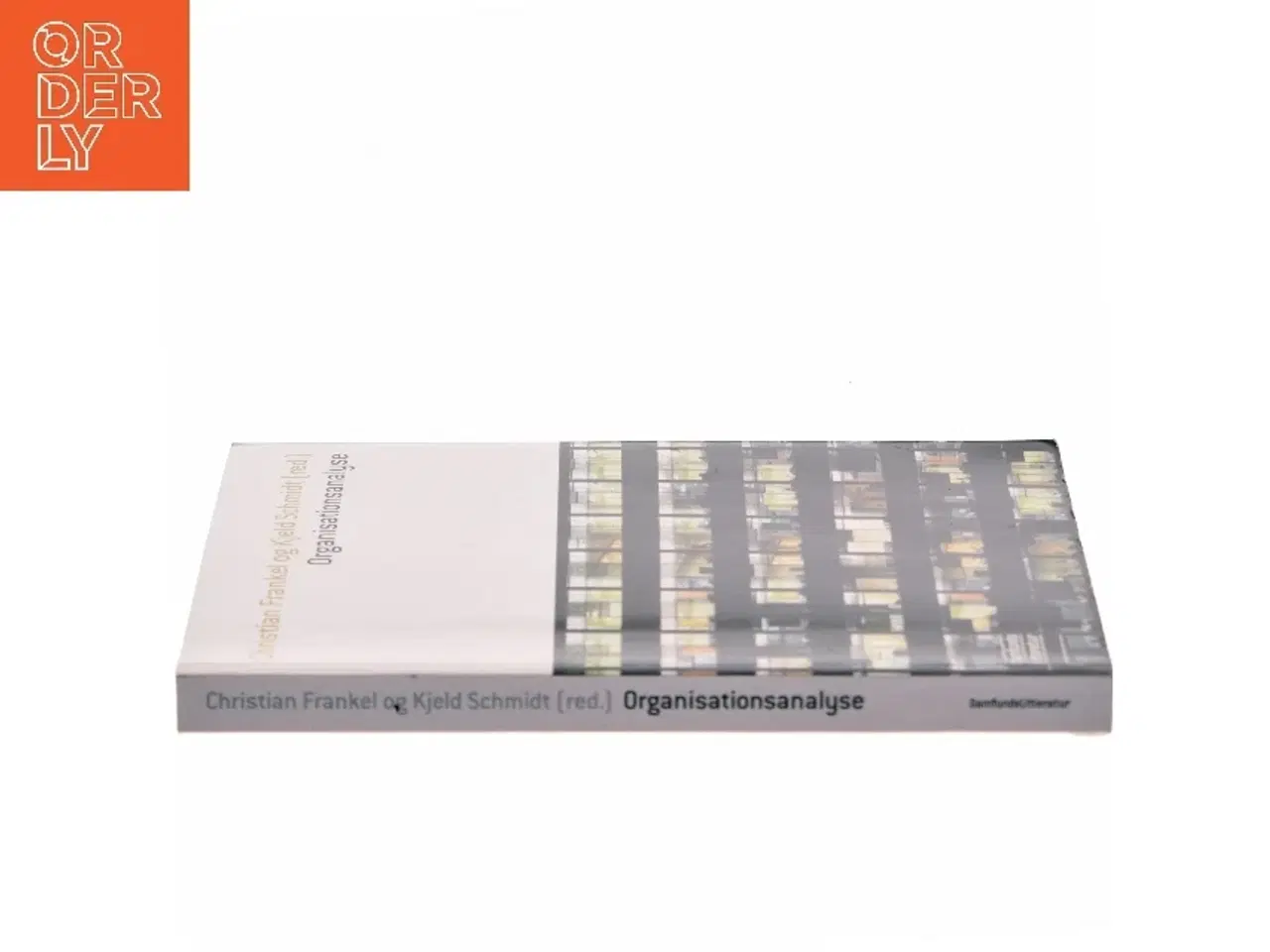 Billede 2 - Organisationsanalyse af Christian Frankel, Kjeld Schmidt (ed.) (Bog)