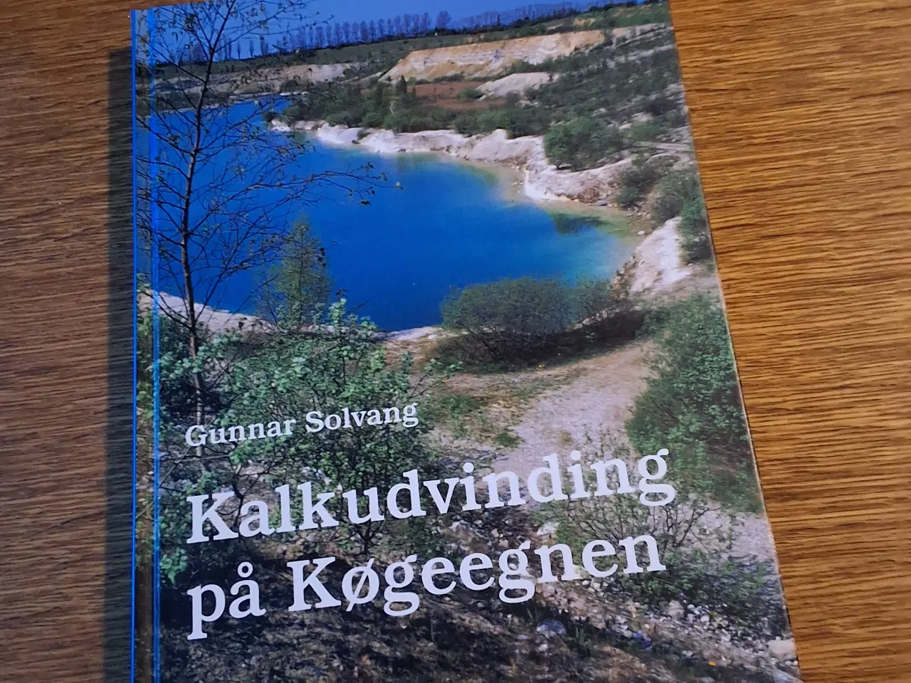 Billede 1 - KALKUDVINDING PÅ KØGEEGNEN, GUNNAR SOLVANG