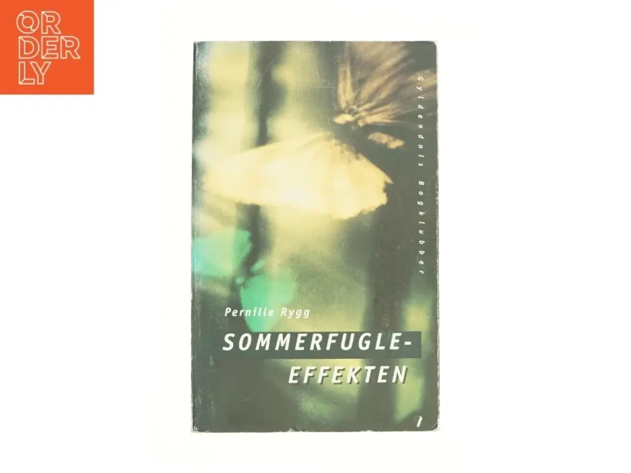 Billede 1 - Sommerfugleeffekten af Pernille Rygg (Bog)