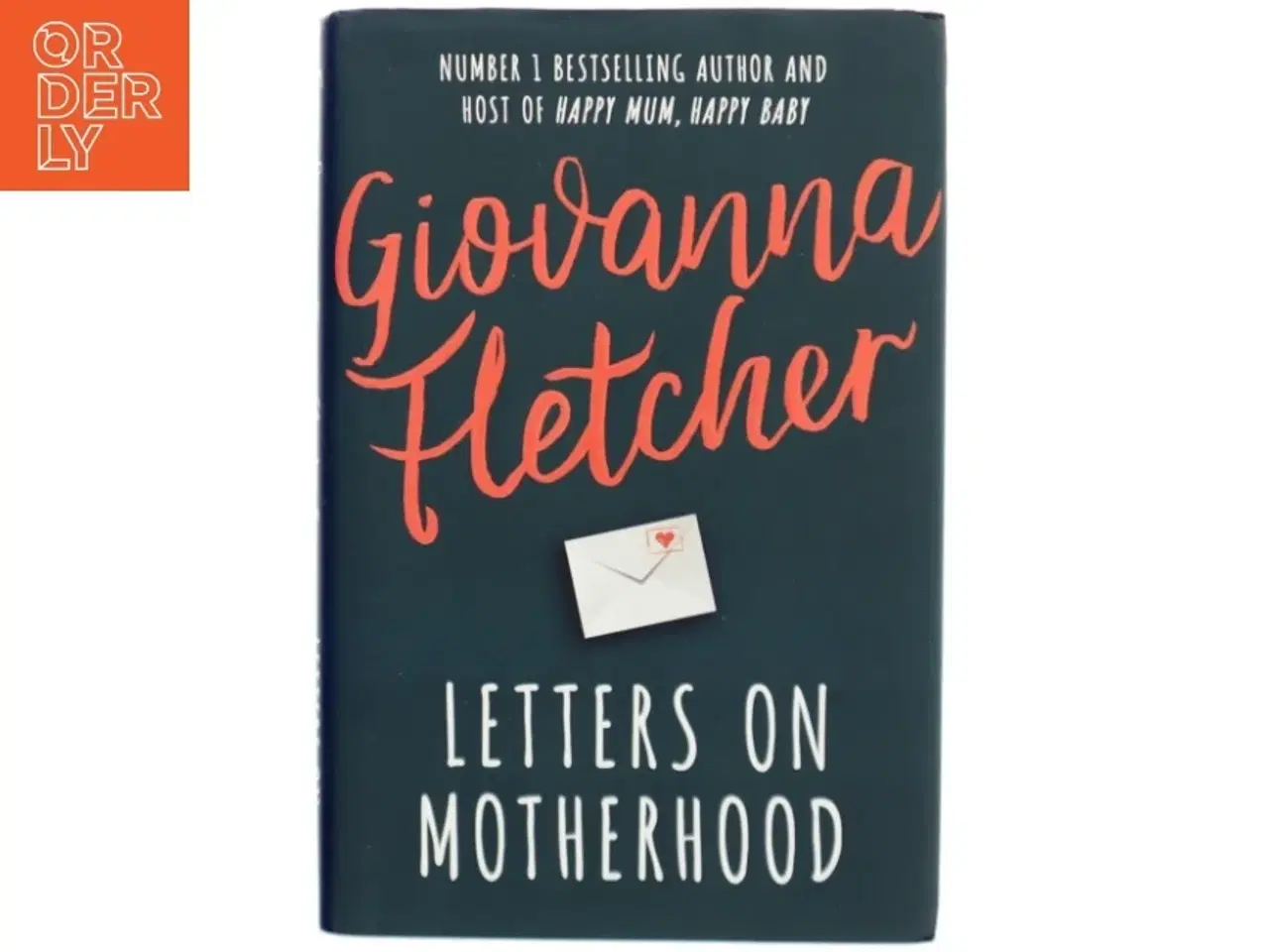 Billede 1 - Letters on Motherhood af Giovanna Fletcher (Bog)