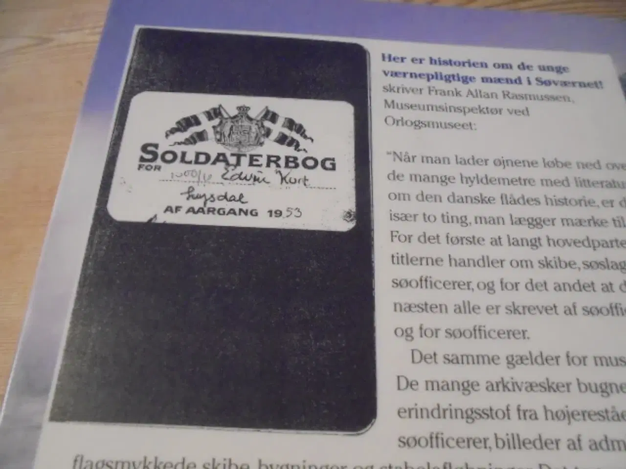 Billede 2 - "Historien om unge værnepligtige mænd i søværnet"