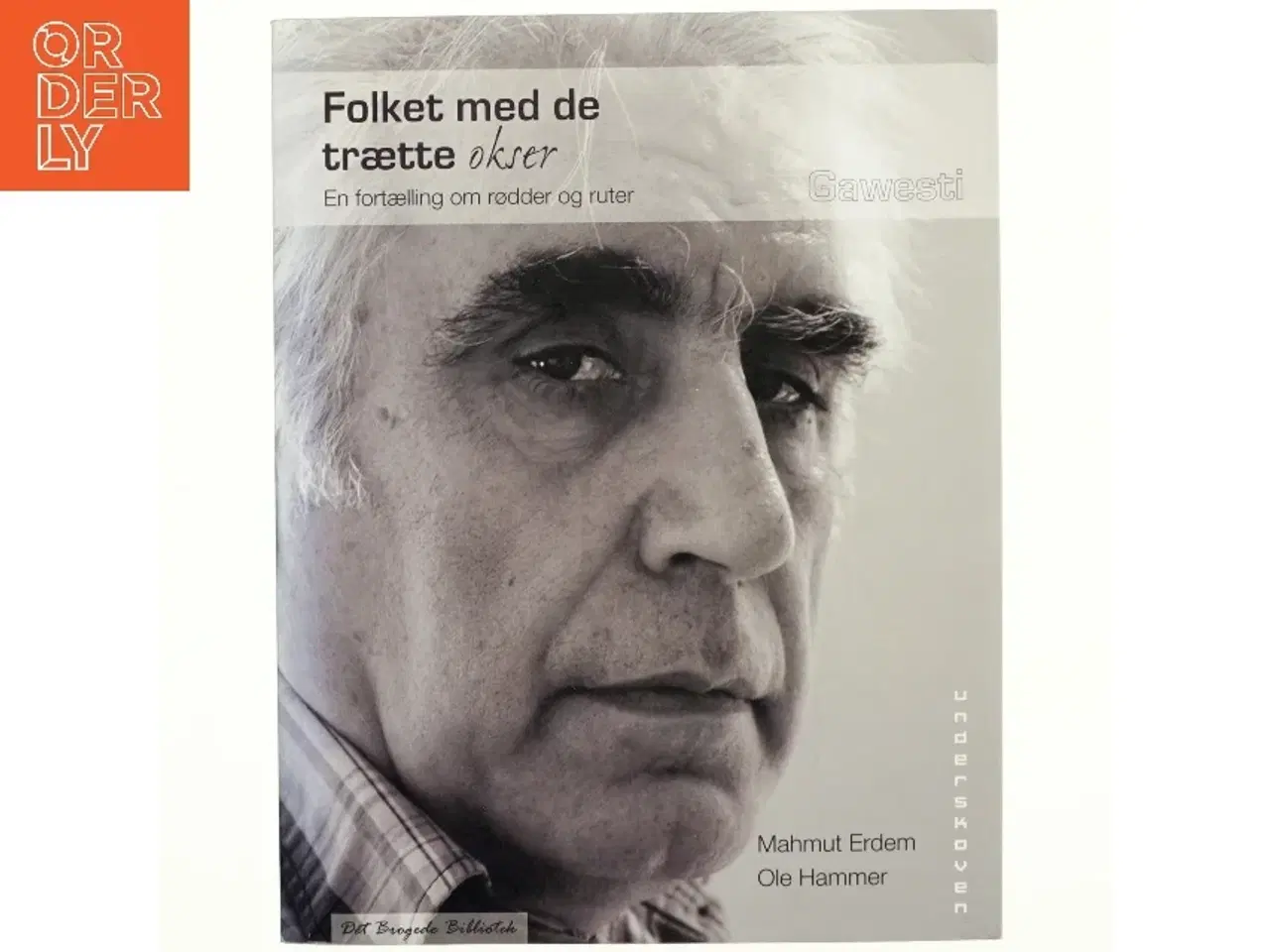 Billede 1 - Folket med de trætte okser (Gawesti) : en fortælling om rødder og ruter (Bog)