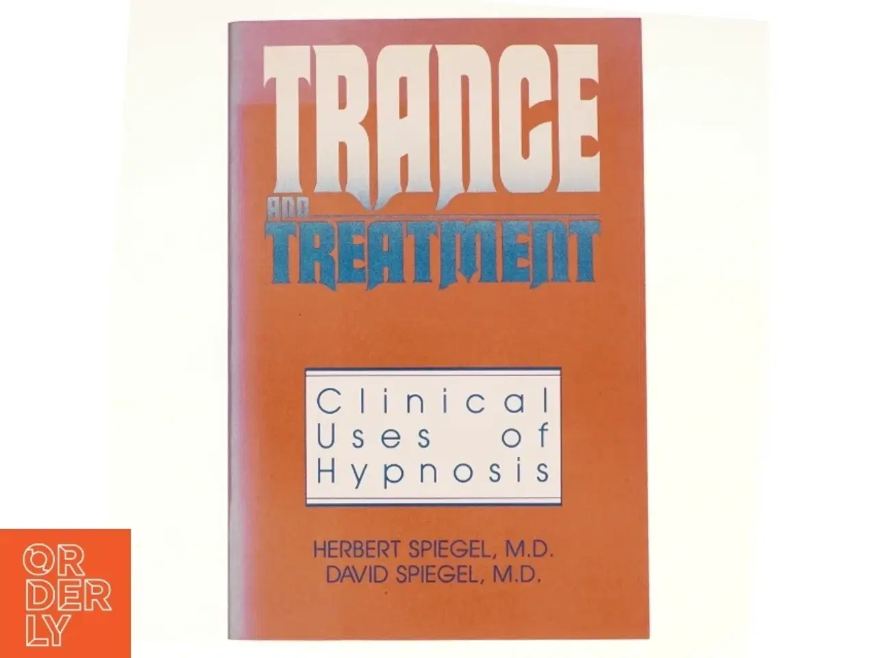Billede 1 - Trance and Treatment af Herbert and David Spiegel