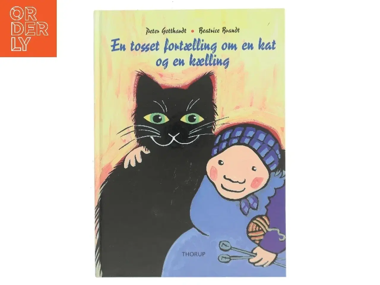 Billede 1 - En tosset fortælling om en kat og en kælling af Peter Goyyhardt (Bog)