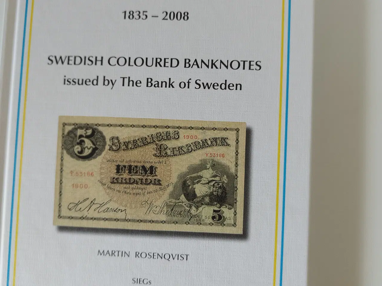 Billede 2 - Sveriges Fargsedlar udgivna af Rigsbanken 