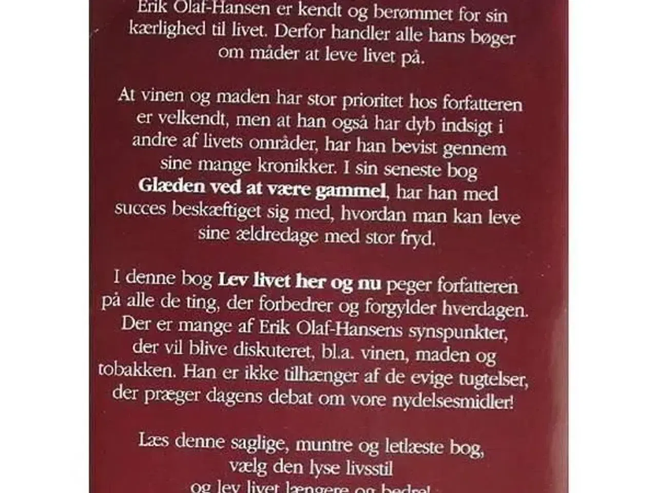 Billede 2 - Lev livet her og nu,