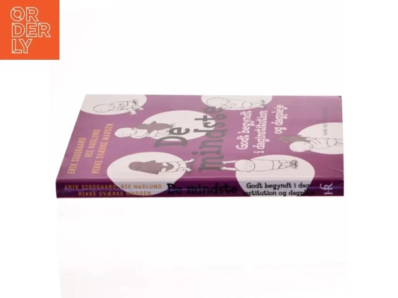 Billede 2 - De mindste : godt begyndt i daginstitution og dagpleje af Erik Sigsgaard (Bog)