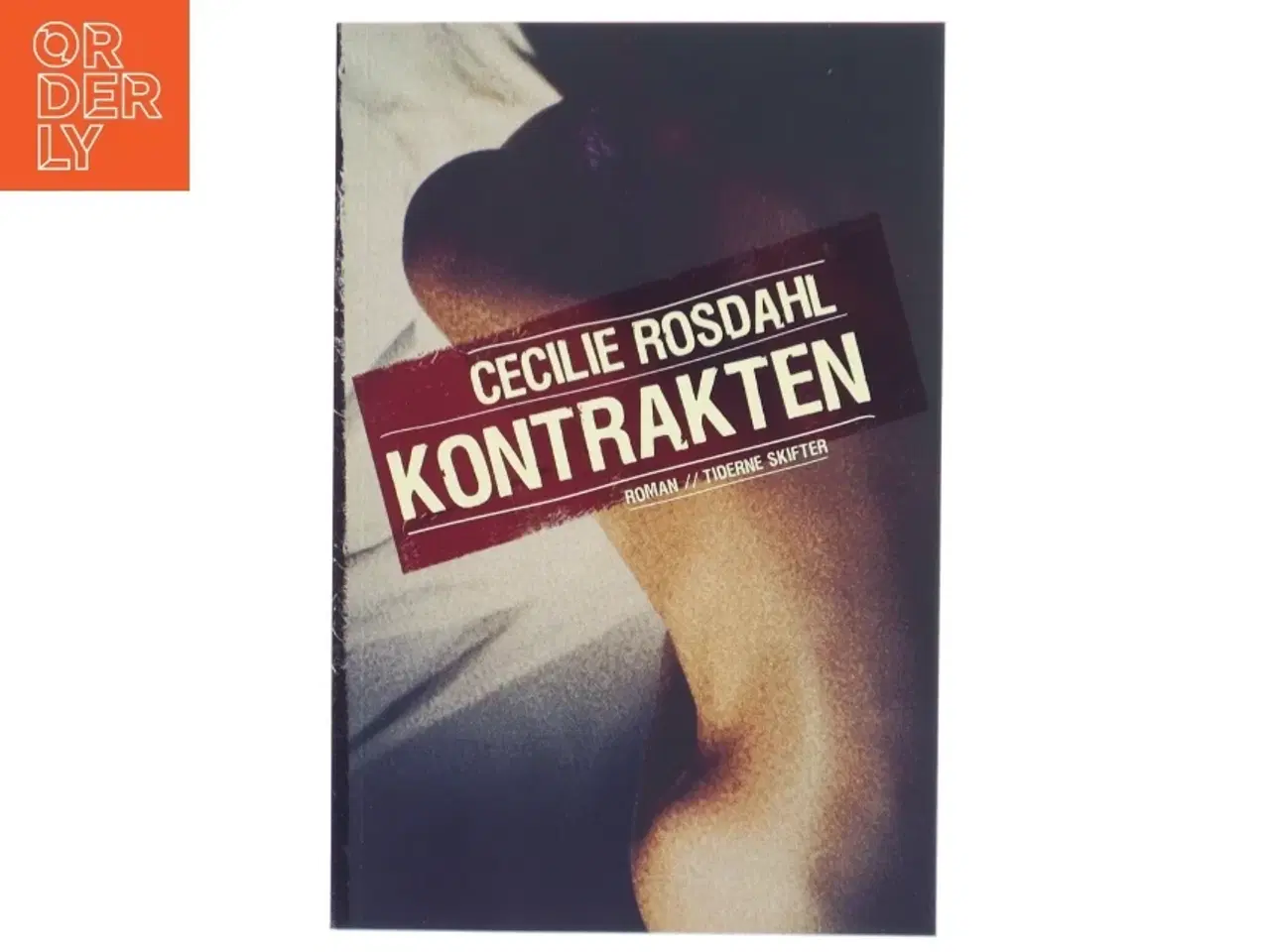 Billede 1 - Kontrakten : roman af Cecilie Rosdahl (Bog)