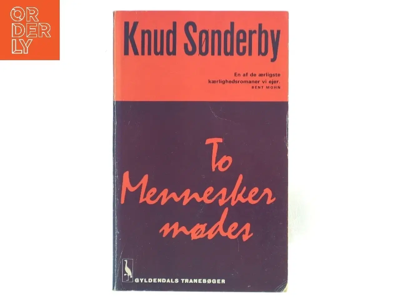 Billede 1 - To Mennesker mødes af Knud Sønderby (Bog)