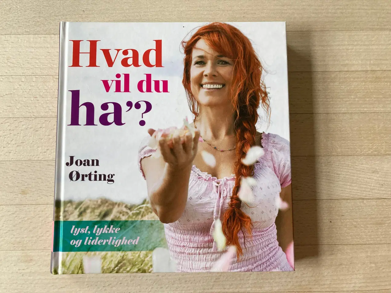 Billede 1 - Hvad vil du ha'?, Joan Ørting