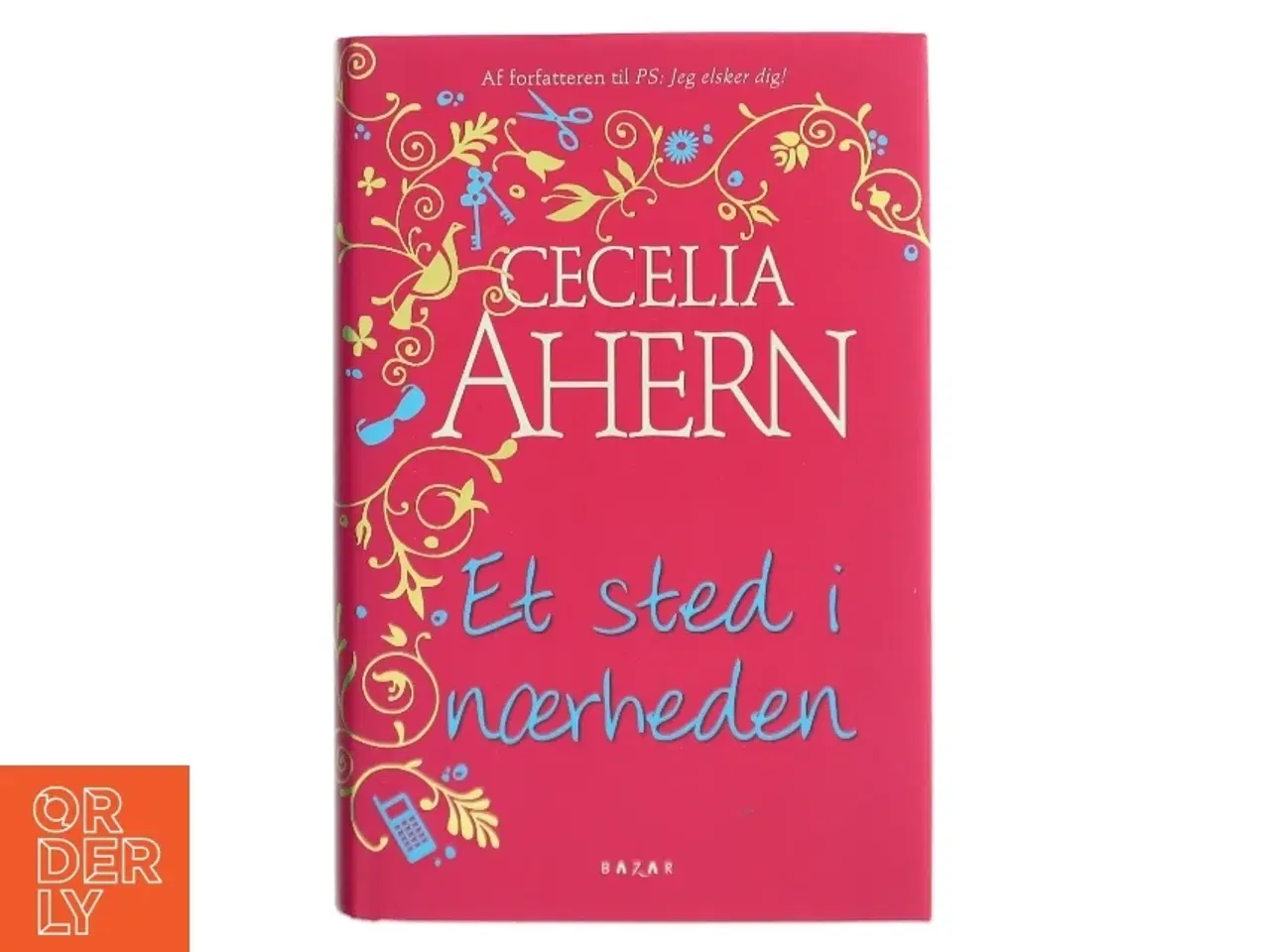 Billede 1 - Et sted i nærheden af Cecelia Ahern (Bog)