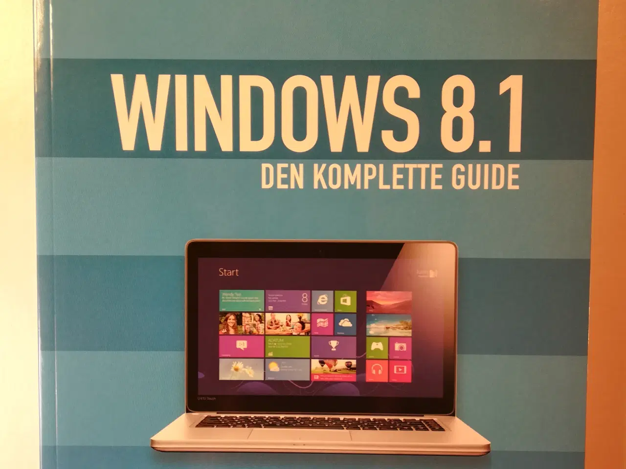 Billede 5 - WINDOWS 8.1 - Kom godt i gang +Den komplette guide