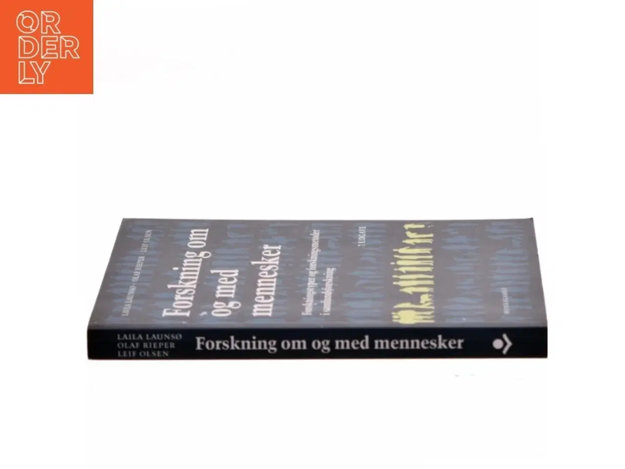 Billede 2 - Forskning om og med mennesker af Laila Launsø m.fl (Bog)